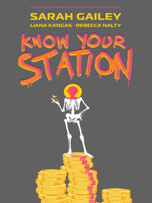 Title details for Know Your Station by Sarah Gailey - Available